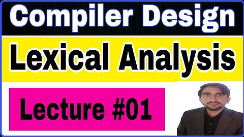 Lexical Analysis in Compiler Design in Urdu/Hindi