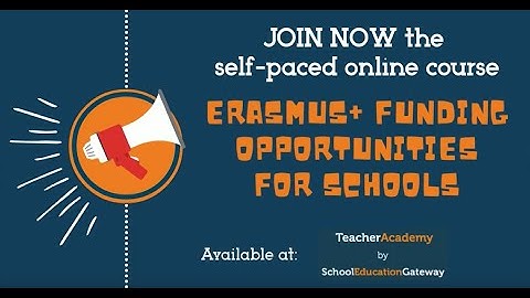 Erasmus+ Funding Opportunities for Schools 2021 - MOOC