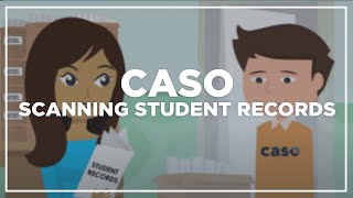 CASO Document Management Scanning Student Records