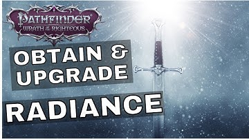 Upgrade Radiance Pathfinder Wrath of the Righteous Radiance Progression & Shield Maze Puzzle