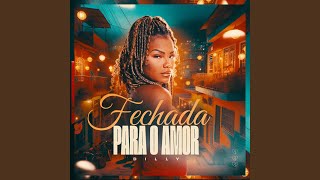 Fechada para o Amor