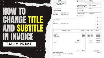 HOW TO CHANGE TITLE AND SUBTITLE IN INVOICE  TALLY PRIME | SET DEFAULT TITLE FOR SALES INVOICE