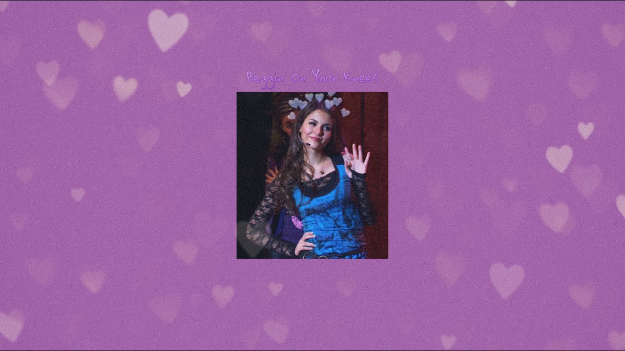Begging On Your Knees from Victorious ( Slowed ) - Because Tori has me begging on my knees 💙
