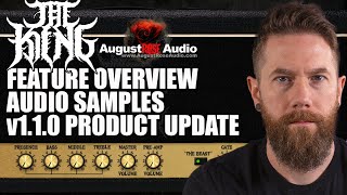 The King: Feature Overview, Audio Samples &amp; Product Update v1.1.0 (AugustRose Audio Amp Sim)