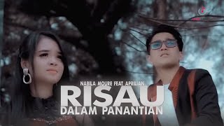 Nabila Moure ft Aprilian - Risau Dalam Panantian (Substitle Bahasa Indonesia)