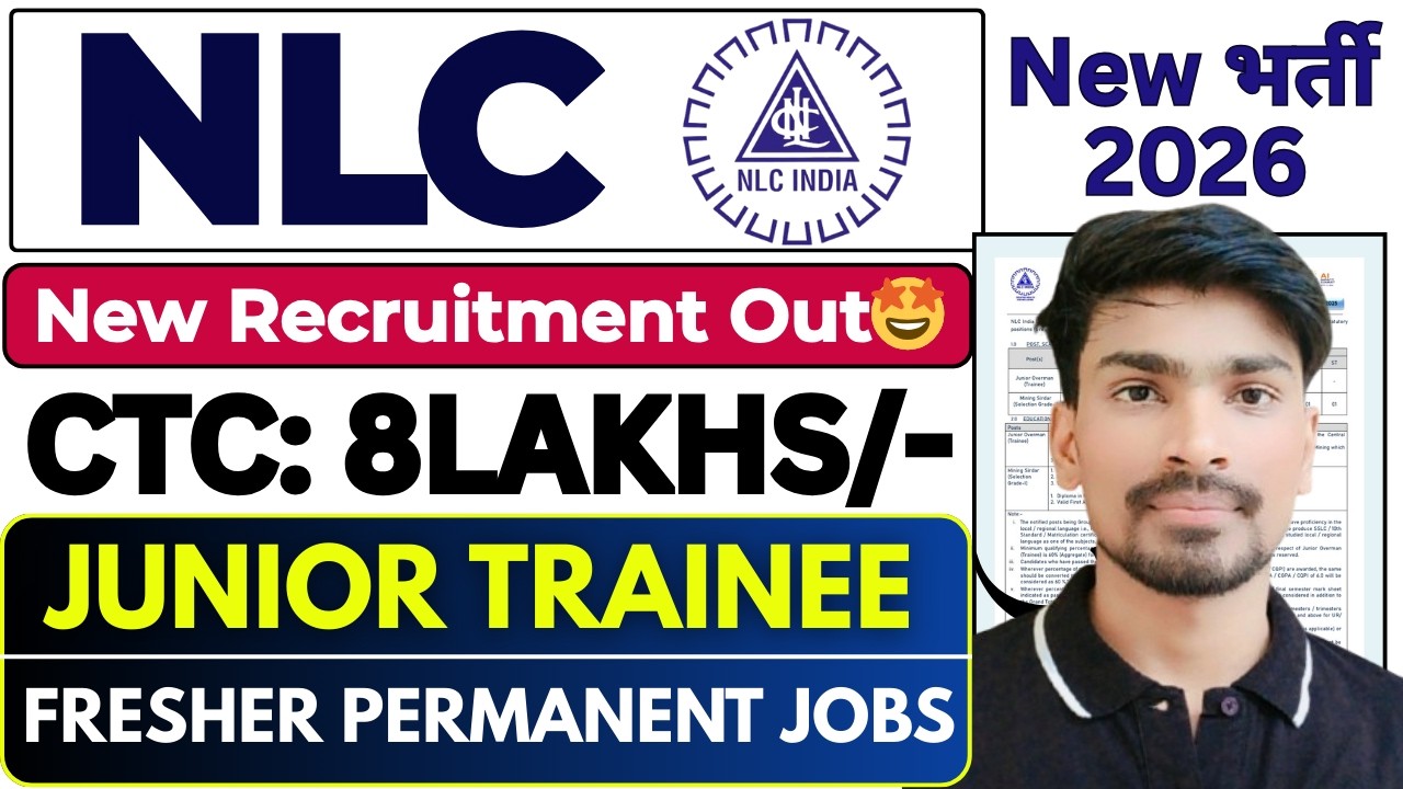 NLC Recruitment 2026 | NLC India Limited Recruitment 2026 | Junior Trainee Jobs | NLC Vacancy 2026