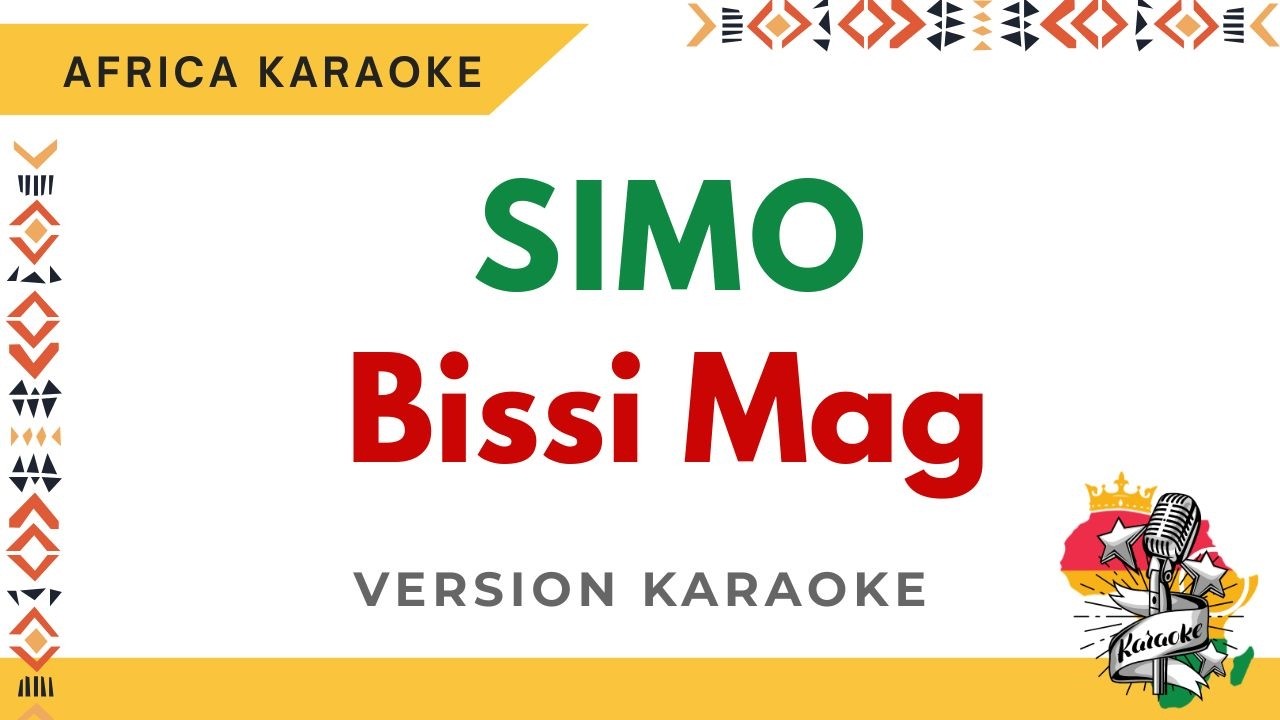 BISSI MAG - Simo | Version Karaoke ( Instrumental + Lyrics) - YouTube