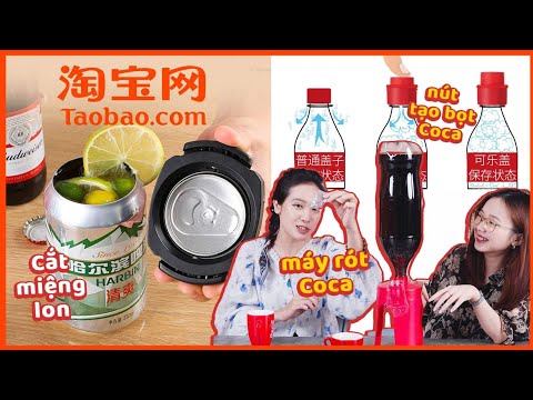 Kiểm chứng các đồ nội địa Taobao #3: Máy rót Coca, nút tạo bọt Coca, cắt miệng lon