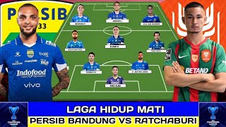 SIAP BUNGKAM RATCHABURI❗ini dia formasi inti persib vs ratchaburi 16 besar liga champions asia 2026