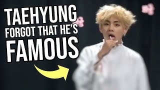 Taehyung forgot that he's famous