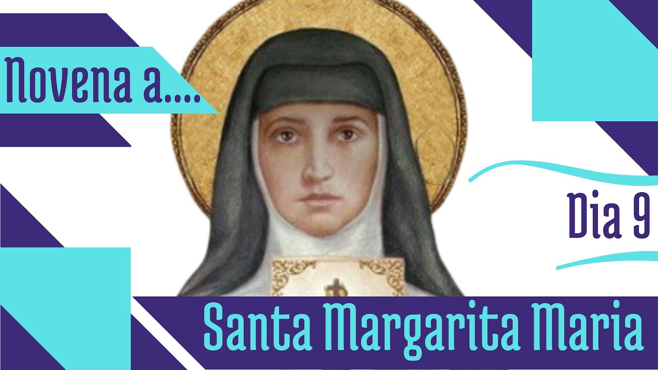 NOVENO DÍA Novena a Santa Margarita Maria de Alacoque YouTube