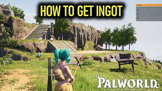 How to get Ingot | Palworld