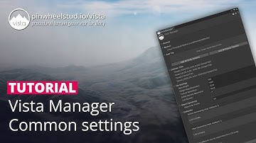 Procedural Terrain Unity - Vista - Add a Vista Manager and common settings - Tutorial 02