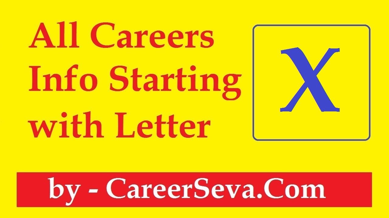 ABC of Careers with CareerSeva.Com - X - 