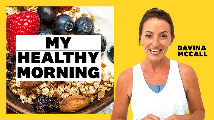 Davina McCall - When I Wake Up, What I Eat & How I...