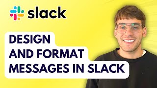 How to Design and Format Messages in Slack [2026 Full Guide]
