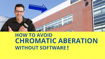 Avoid Chromatic Aberration. 5 Easy Ways to Fix Chromatic Aberrations Without Using Software