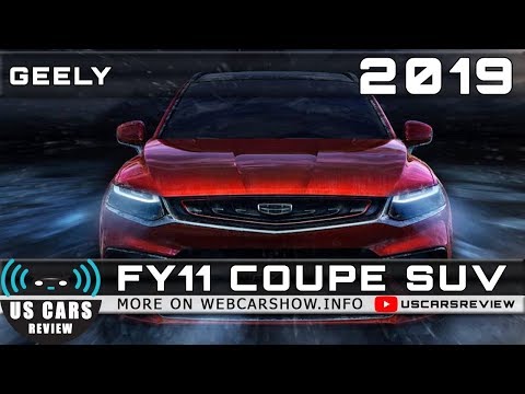 2019-geely-fy11-coupe-suv-review-release-date-specs-prices