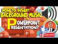 How to insert Background Music in Powerpoint Presentation? I By SiRymon