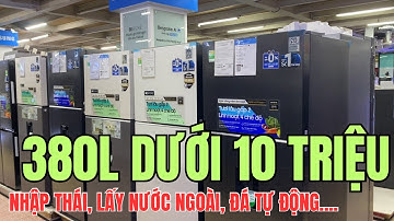 3 tủ lạnh Samsung 380 lít -nhập Thái | Bền - Đẹp - Rẻ | RT38CB668412SV-RT38CB6784C3SV-RT38CG6584B1SV