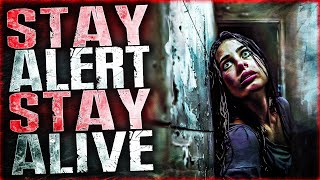 Stay Alert, Stay Alive... Would YOU survive? | APOCALYPSE #creepypasta