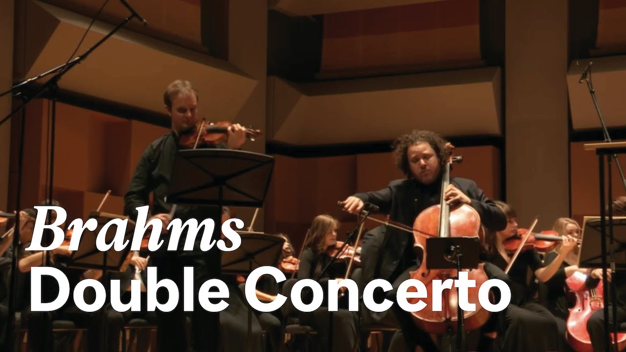 Brahms Double Concerto for Violin, Cello, and Orchestra in A minor