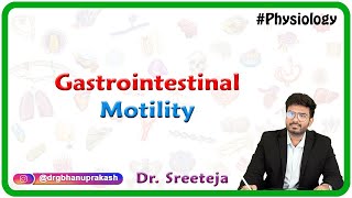 Physiology of Gastrointestinal motility : USMLE Step 1