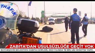 Zabıtadan Usulsüzlüğe Geçit Yok