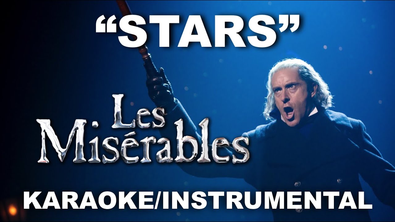 Stars Les Miserables Karaoke Instrumental W Lyrics Youtube Stars Les Miserables Karaoke Instrumental W Lyrics Youtube