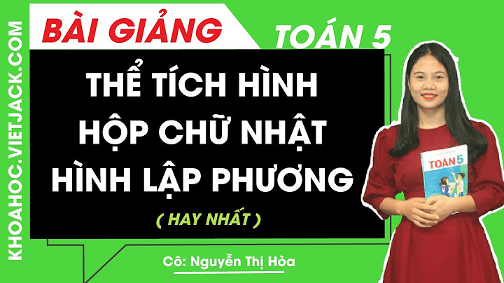 Bài tập the tích hình hộp chữ nhật lớp 5 năm 2024