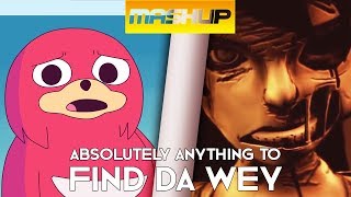 [Mashup] - Absolutely Anything To Find Da Wey - CG5 feat. OR3O Resimi