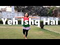 Yeh ishq hai  jab we met  dance cover by sneha saha