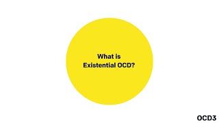 OCD3: What is Existential OCD?