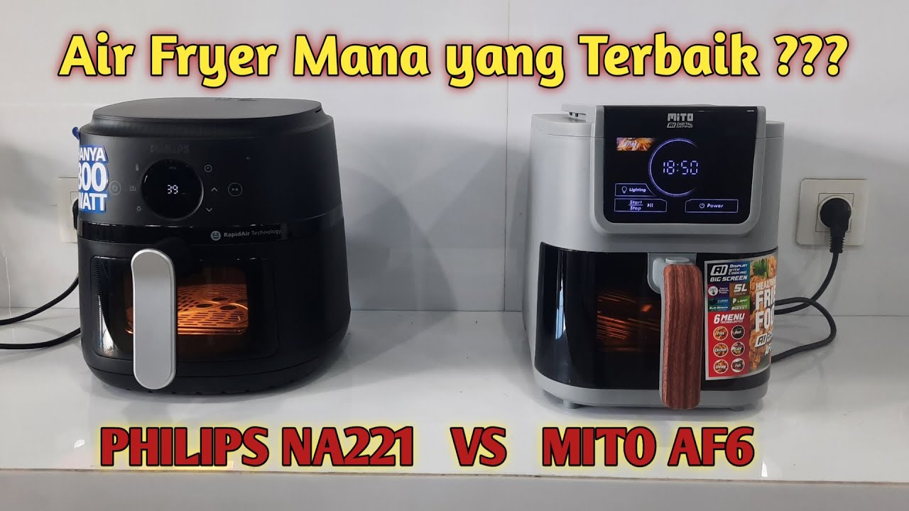 Philips vs Mito : Air Fryer Mana yang Terbaik untuk Dapur Anda