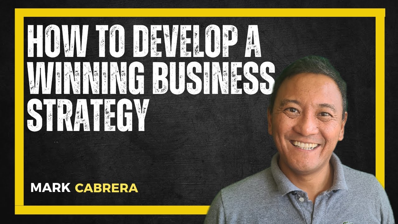 How to Develop a Winning Business Strategy - YouTube
