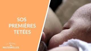 SOS premières tétées - La Maison des maternelles #LMDM