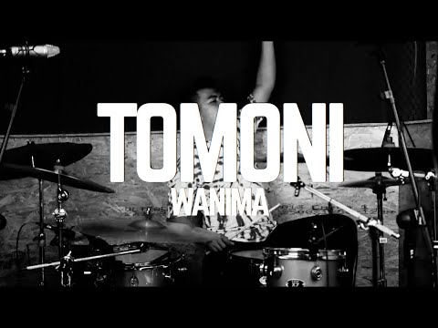 WANIMA - TOMONI - DRUM COVER