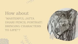 How about "Masterful Jatta Dhari Pencil Portrait: Bringing Characters to Life!" #art #artist