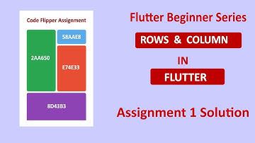 #9  Flutter Rows and Column with Example || Assignment 1 Solution || Code Flipper
