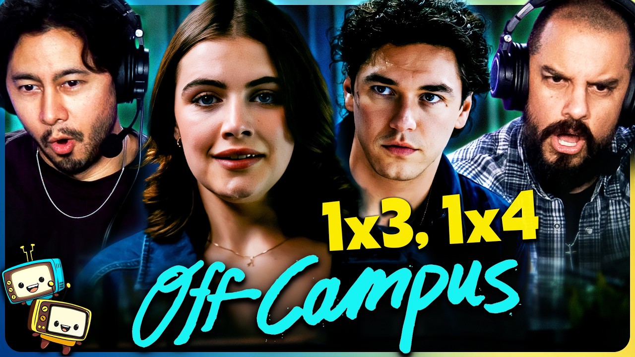 OFF CAMPUS 1x 3 & 1x4 Reaction! | Are College Students This Mature?? | Ella Bright | Belmont Cameli