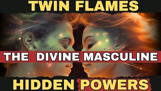 ✨The Hidden Powers of the Divine Masculine✨