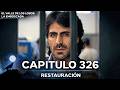 El Valle De Los Lobos: La Emboscada - Restauración Capítulo 326