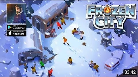 Frozen City - Gameplay Walkthrough Tips and Tricks