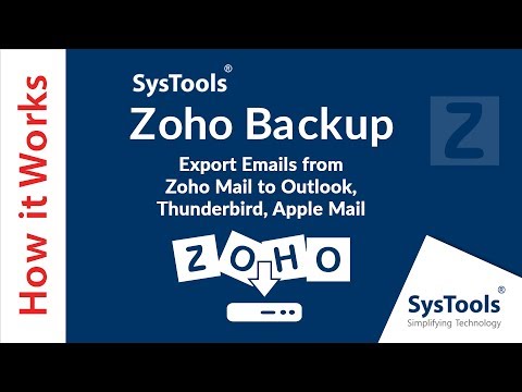 How to Backup Zoho Mail and Migrate Zoho Mail to Outlook | SysTools Zoho Backup Tool