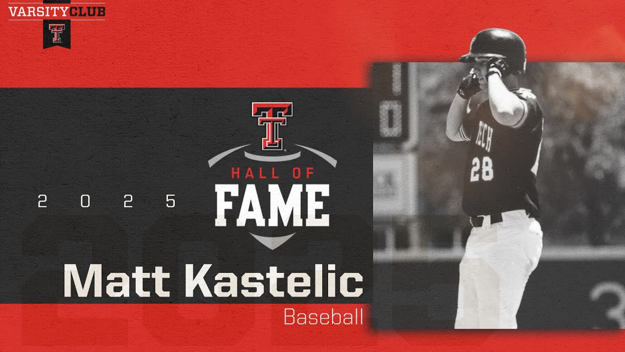 Texas Tech Athletics Hall of Fame: Matt Kastelic (Baseball) | 2025