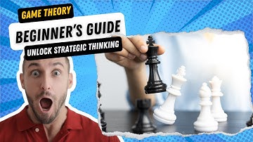 Game Theory Explained: Master Strategy in Minutes!