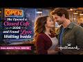 She Opened a Closed Cafe 2026  and Found Love Waiting Inside | Full Hallmark Movie