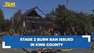 King County issues Stage 2 burn ban