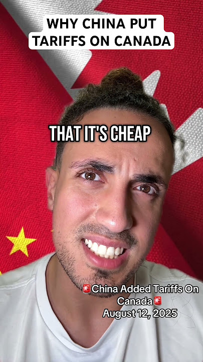 Why China Put Tariffs On Canada