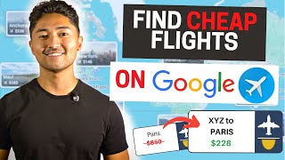 How to Find the Cheapest Flights on Google: Tips for Budget Travelers